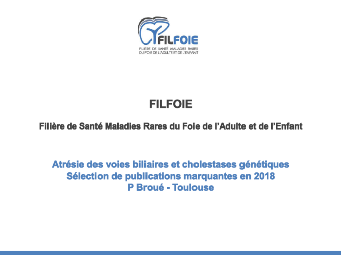 filfoie 2018 broué atrésie des voies biliaires et cholestases génétiques